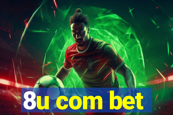 8u com bet